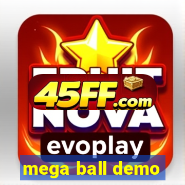 mega ball demo